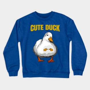 cute duck meme Crewneck Sweatshirt